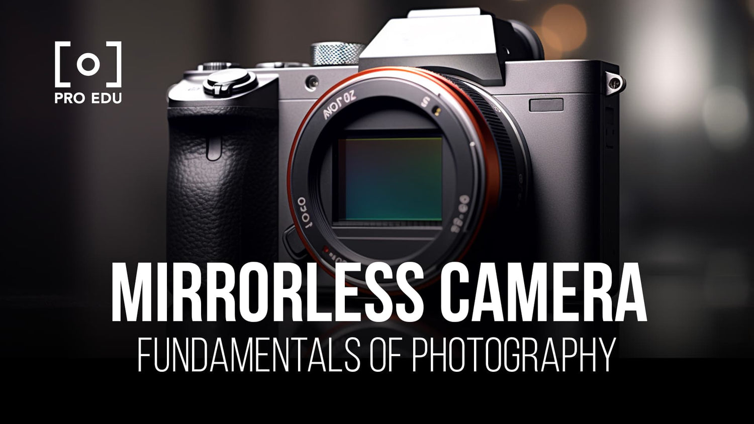 Revolutionizing the photography world with mirrorless cameras, an in-depth guide