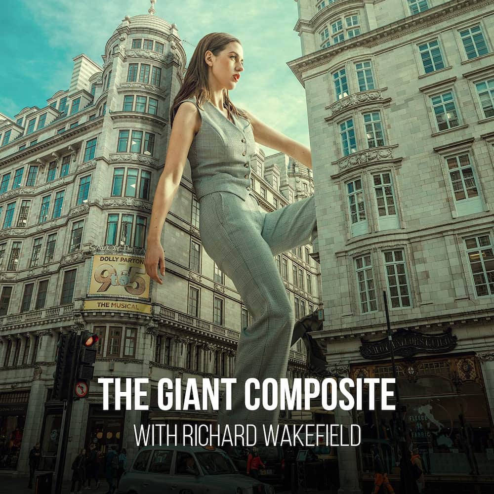 Compositing People Into Giants with Richard Wakefield - PRO EDU Richard Wakefield PRO EDU
