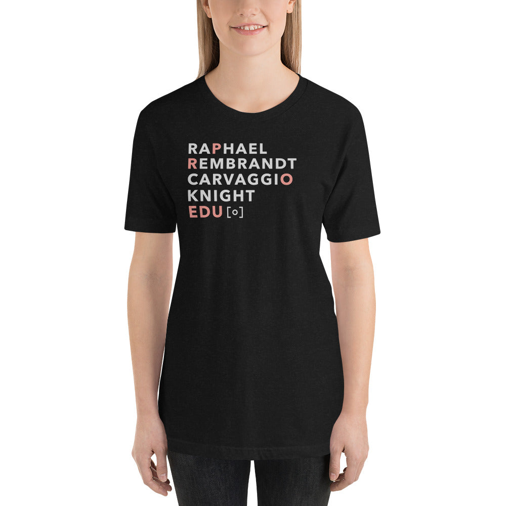 RAPHAEL REMBRANDT CARVAGGIO KNIGHT PRO EDU of Photography T-Shirt PRO EDU PRO EDU