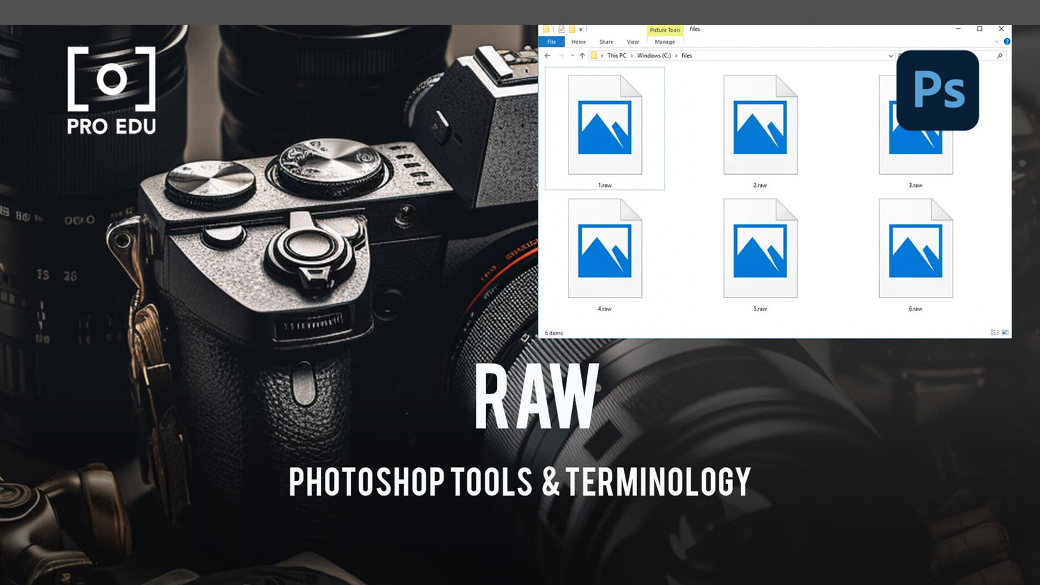 RAW Format in Photoshop Explained - PRO EDU Tutorial