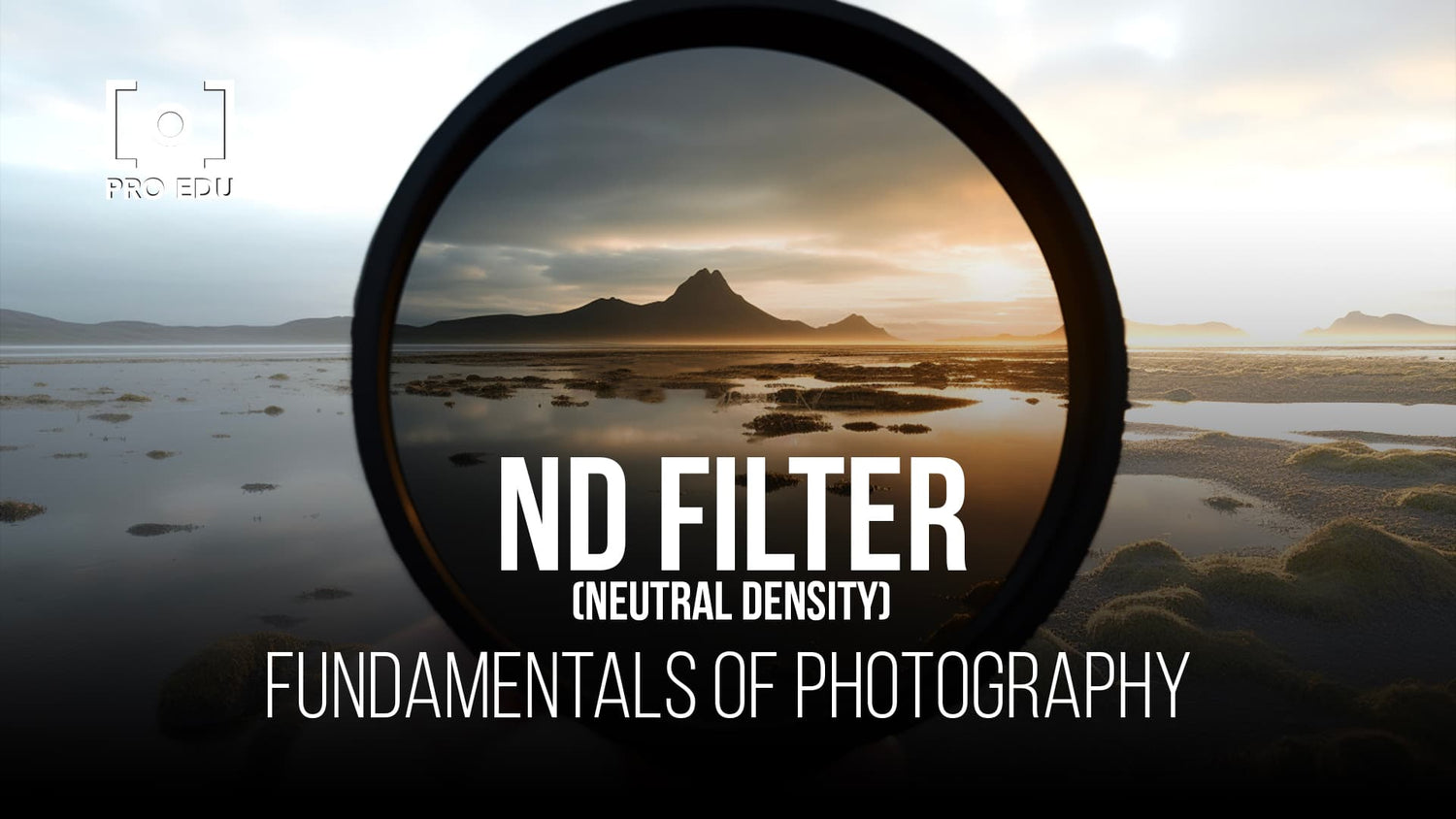 Guía de filtros ND: control fotográfico mejorado