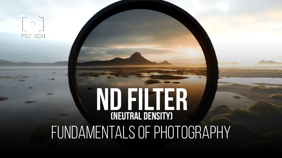 ND Filter Guide: Enhancing Your Photography with Control