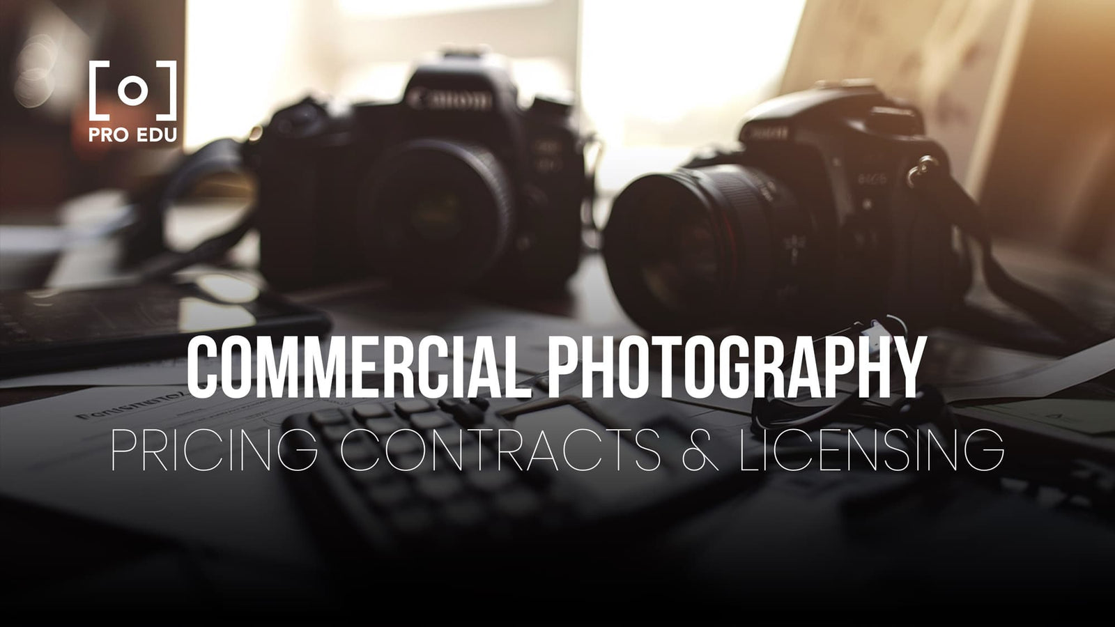 Navigating the Business of Commercial Photography: A Guide to Pricing, Contracts, and Licensing