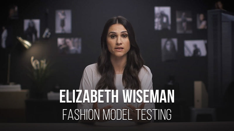 Fashion Photography & Model Testing w/ Agencies with Elizabeth Wiseman